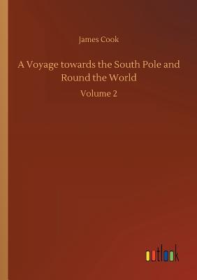 Download A Voyage Towards the South Pole and Round the World - Cook file in PDF