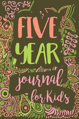 Download Five Year Journal for Kids: 5 Years of Memories, Blank Date No Month, 6 X 9, 365 Lined Pages -  file in ePub