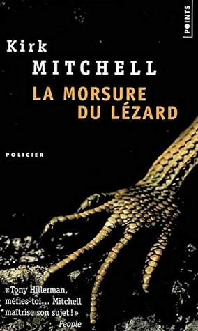 Read Morsure Du L'Zard(la) (English and French Edition) - Kirk Mitchell file in PDF