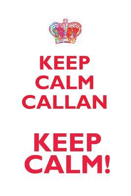 Full Download KEEP CALM CALLAN! AFFIRMATIONS WORKBOOK Positive Affirmations Workbook Includes: Mentoring Questions, Guidance, Supporting You - Affirmations World file in ePub