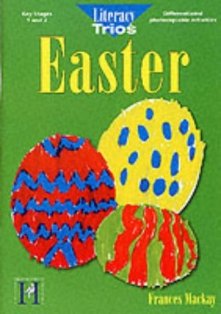 Read Literacy Trios: Easter (Developing Literacy Skills) - Frances Mackay file in ePub