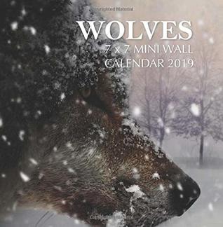 Read Wolves 7 x 7 Mini Wall Calendar 2019: 16 Month Calendar -  | ePub