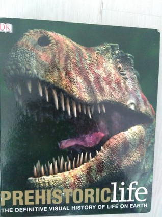 Full Download Prehistoric Life: The Definitive Visual History of Life on Earth - DK Publishing | ePub