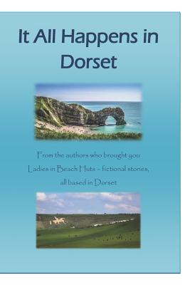 Download It All Happens in Dorset: Fictional Short Stories All Based in Dorset - Angie Simpkins | ePub