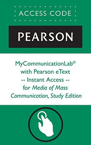 Full Download MyCommunicationLab® with Pearson eText -- Instant Access -- for Media of Mass Communication SE (Mycommunicationlab (Access Codes)) - Pearson Education | ePub