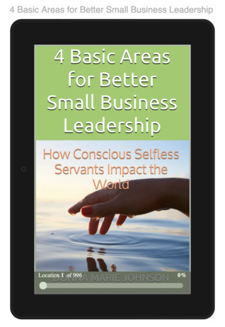 Download Small Biz Big Impact But How?: How Conscious Selfless Servants Impact the World - Donna Marie Johnson file in PDF