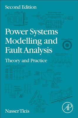 Read Power Systems Modelling and Fault Analysis: Theory and Practice - Nasser Tleis file in ePub