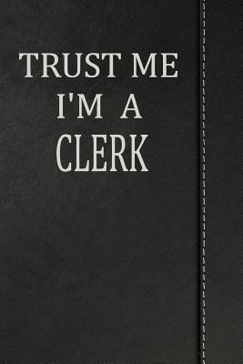 Read Online Trust Me I'm a Clerk: Weekly Planner Calendar Yearly 365 Notebook 120 Pages 6x9 -  file in ePub