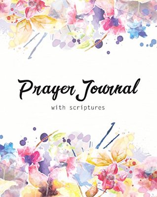 Read Online Prayer Journal: A Simple Prayerbook to 3-Month Journal Scripture to Help You Grow Closer to God (Sunday Bible Journal) (Volume 2) - Joy M. Port file in PDF
