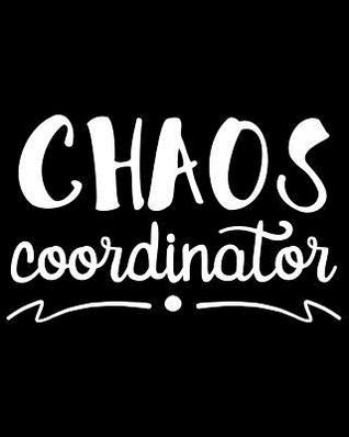 Download Chaos Coordinator: 108 Page College Ruled Notebook 8x10: Satin Black Matte Cover -  | ePub