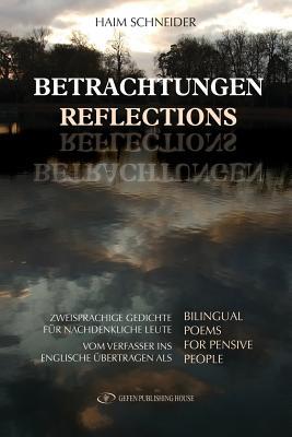 Download Reflections: Bilingual Poems for Pensive People - Haim Schneider file in PDF