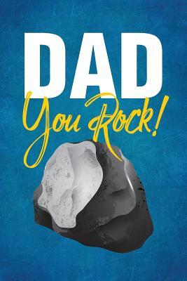 Download Dad You Rock!: Notebook, Diary or Journal for Dad Father's Day Gift 118 pages 6x9 Easy Carry Compact Size - Father Publishing | PDF