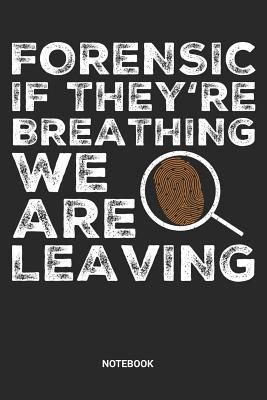 Download Forensic Notebook: Dotted Lined Funny Forensics Notebook (6x9 inches) ideal as a Investigation Journal. Perfect as a Investigator Book for all crime scene worker. Great gift for Men and Women - Rt Fs Publishing | ePub