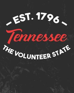 Read Tennessee The Volunteer State: Daily Weekly and Monthly Planner for Organizing Your Life - Dt Productions file in ePub