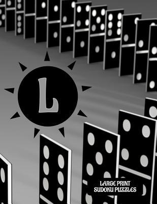 Full Download L: Large Print Sudoku Puzzles - Dominoes Lovers Brain Logic Puzzle Book - Game Instructions and Answer Key - Perfect Gift For Domino Players - Doctor Puzzles file in ePub