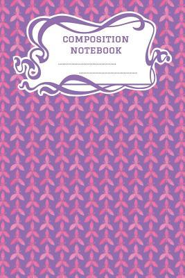 Full Download Composition Notebook: A 6x9 Inch Matte Softcover Paperback Notebook Journal With 120 Blank Lined Pages - College Ruled - Geometric Pattern Purple Pink -  | PDF