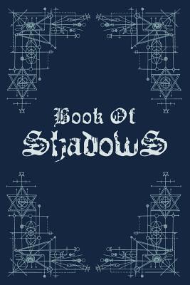 Full Download Book of Shadows: Blank Grimoire For The Apprentice Wizard & Witches; Blank Blue Grimoire Journal; Grimoire Spell Book; Grimoire Book For Witches; Ancient Grimoire Design; Blank Book of Shadows; Charmed Book of Shadows -  | ePub