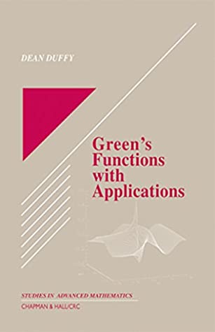 Read Online Green's Functions with Applications (Applied Mathematics) - Dean G. Duffy file in PDF