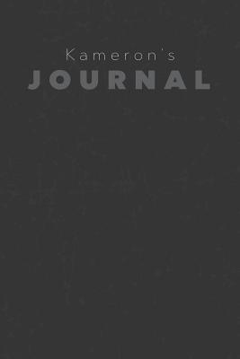 Read Kameron's Journal: Manly Personalized Diary / Notebook / Journal/ Greetings / Appreciation Quote Gift (6 x 9 - 110 Blank Lined Pages) -  file in ePub