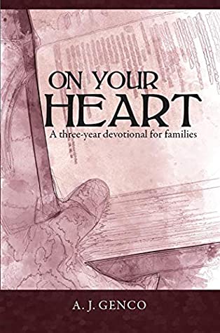 Download On Your Heart: A three-year devotional for families - A.J. Genco file in PDF