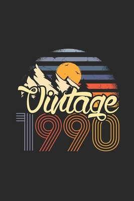 Download Vintage 1990: Blank Lined Notebook (6 x 9 - 120 pages) Birthday Themed Notebook for Daily Journal, Diary, and Gift - Vintage Birthday Publishing file in ePub