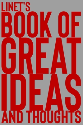 Read Online Linet's Book of Great Ideas and Thoughts: 150 Page Dotted Grid and individually numbered page Notebook with Colour Softcover design. Book format: 6 x 9 in - 2 Scribble file in PDF