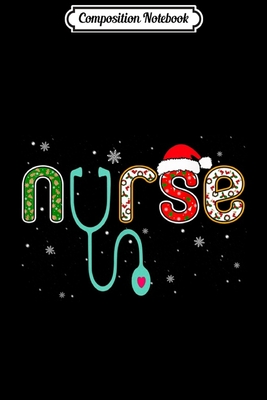 Read Online Composition Notebook: Snow Santa hat snowflake Stethoscope Nurse Merry Christmas Journal/Notebook Blank Lined Ruled 6x9 100 Pages - Ines Kuhne file in ePub