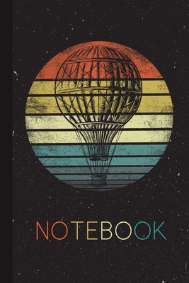 Download Notebook: Hot Air Balloon Pilot Gifts Retro Balloon Sky Ride Festival Funny Aviation Enthusiast Lined Notebook for Women Men Kids Great Present Thanksgiving / Birthday / Christmas Journal for Her Him - Joann Sports Publishing file in PDF