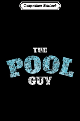 Download Composition Notebook: Vintage The Pool Guy Funny Swimming For Him Journal/Notebook Blank Lined Ruled 6x9 100 Pages - Kirstin Wiese file in ePub
